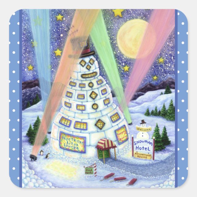 FUNNY SNOWMAN HOTEL, NORTHERN LIGHTS And PENGUINS Square Sticker (Front)