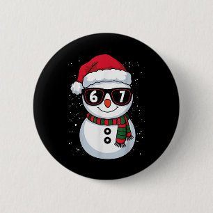 Funny Snowman Six Seven Christmas 67 Meme Gen Alph 2 Inch Round Button