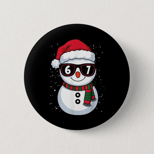 Funny Snowman Six Seven Christmas 67 Meme Gen Alph 2 Inch Round Button (Front)