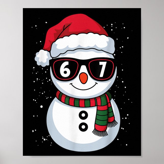 Funny Snowman Six Seven Christmas 67 Meme Gen Alph Poster (Front)