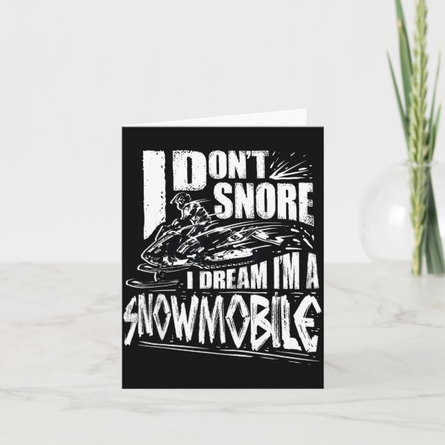 Funny Snowmobile Dream Snowmobile Driving  Card (Front)