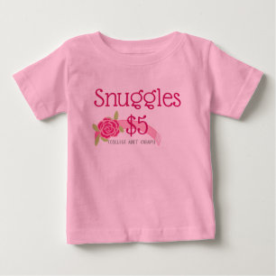 Funny Snuggles for Sale Baby T-Shirt