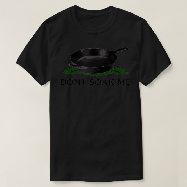 Funny Soak Cast Iron Pan Cooking Gadsden Chef Repu T-Shirt (Design Front)