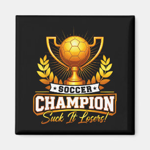 Funny Soccer Champion Trophy Magnet