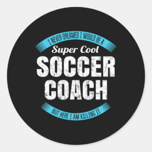 Funny Soccer Coach Thank You Gift  Classic Round Sticker