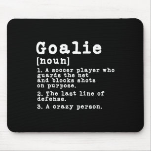 Funny Soccer Goalkeeper Goalie Definition Mouse Pad