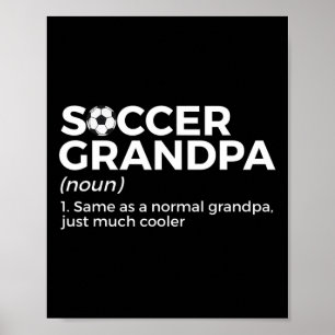 Funny Soccer Grandpa Definition  Poster