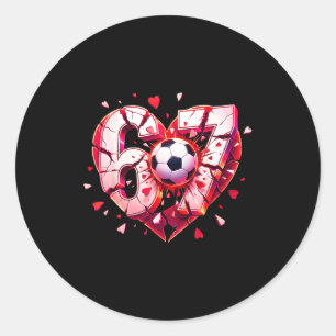 Funny Soccer Heart 67 Six Seven Valentine Meme Spo Classic Round Sticker