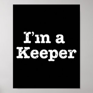 Funny Soccer I'm A Keeper Vintage Distressed  Poster