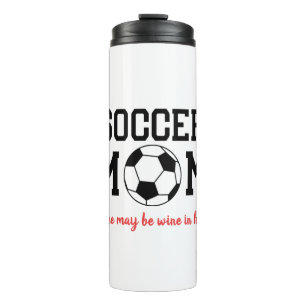 Funny Soccer Mom  Thermal Tumbler