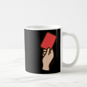 Funny Soccer Red Card Coffee Mug