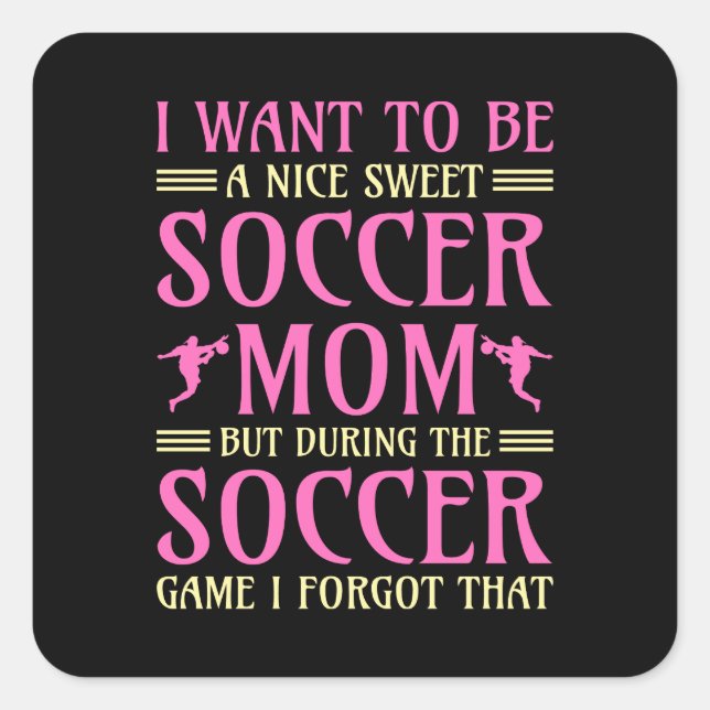 Funny Soccer sports words Mom Square Sticker (Front)