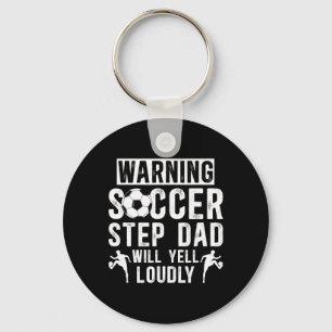 Funny Soccer Step-dad Of A Soccer Player Step-fath Keychain
