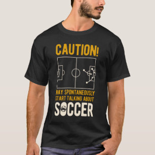 Funny Soccer T-Shirt