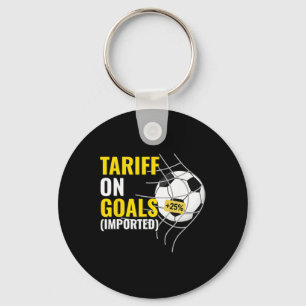 Funny Soccer Tariff On Goals 25% Imported Politica Keychain