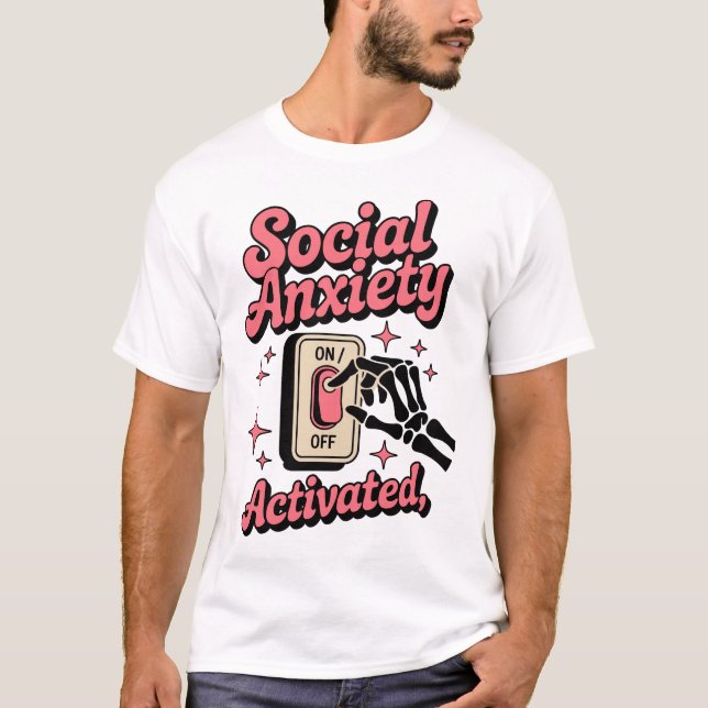 Funny Social Anxiety Skeleton For Introverts T-Shirt (Front)