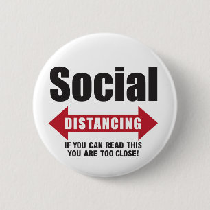 Funny Social Distancing 2 Inch Round Button