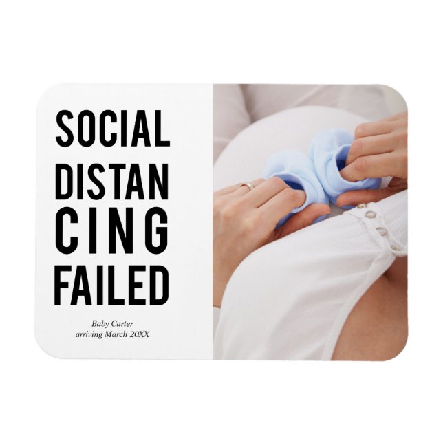 Funny Social Distancing Failed Modern Minimal Magnet (Horizontal)