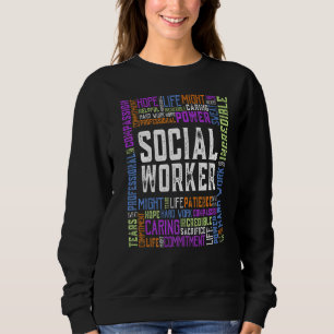 Funny Social Work Social Worker Month Women Men Yo Sweatshirt