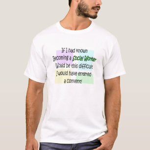 Funny Social Worker Gifts T-Shirt