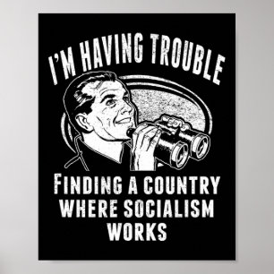 Funny Socialism Socialist Doesn't Work Capitalism  Poster
