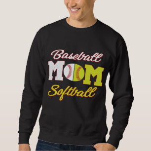 Funny Softball Baseball Mom for Women Sweatshirt