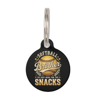 Funny Softball Brother Snacks Sports Pet Tag