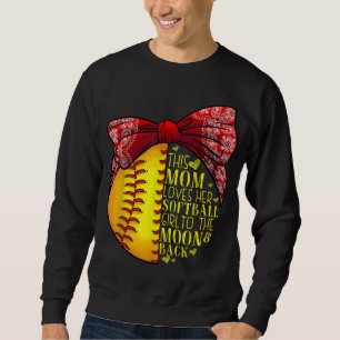 Funny Softball Gift Mom Women Pitcher Catcher Girl Sweatshirt