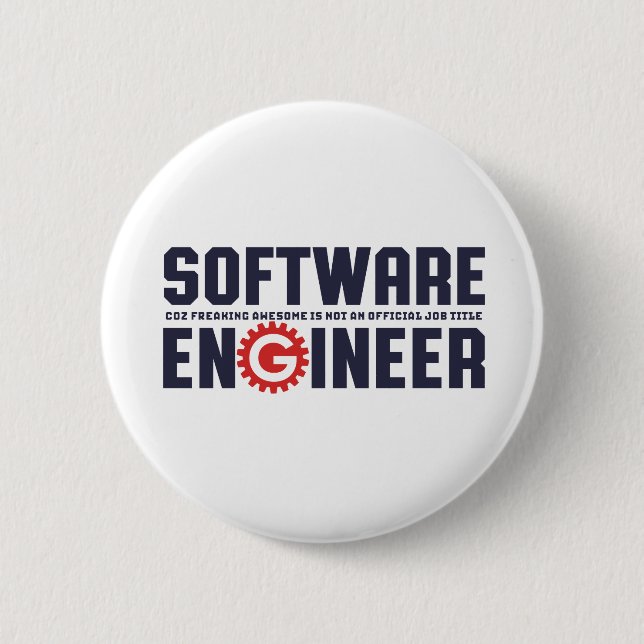 Funny Software Engineer Humour Engineering Major 2 Inch Round Button (Front)