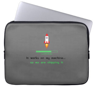 Funny Software Engineer Shipping It  Laptop Sleeve