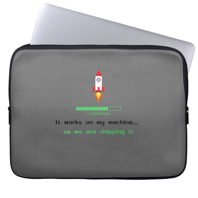 Funny Software Engineer Shipping It  Laptop Sleeve (Front)
