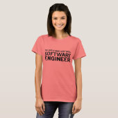 Funny Software Engineer T-Shirt (Front Full)