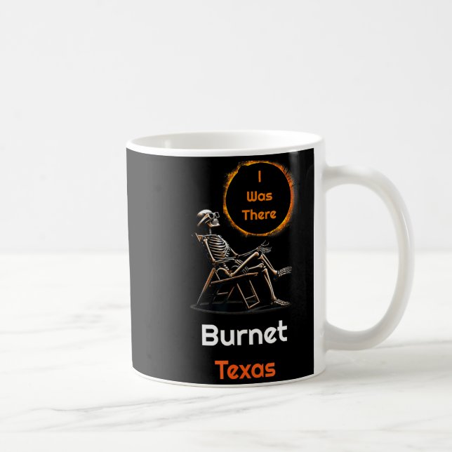 Funny Solar Eclipse Burnet Texas There Coffee Mug (Right)