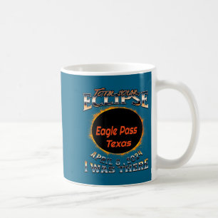 Funny Solar Eclipse Eagle Pass Texas Coffee Mug