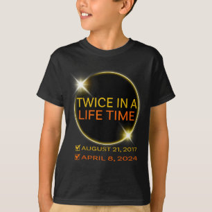 Funny Solar Eclipse Twice Lifetime April T-Shirt