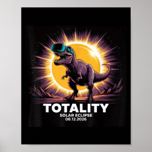 Funny Solar Totality August 12 Dinosaur Poster