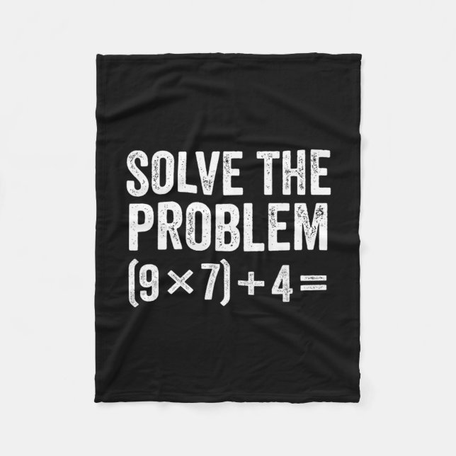 Funny Solve The Problem 67 Meme Six Seven  Fleece Blanket (Front)