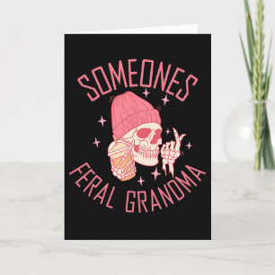 Funny Somebody's Feral Grandma Halloween Skeleton Card