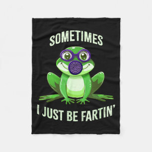 Funny Sometimes I Fartin Just Frog Mask Gas Fleece Blanket