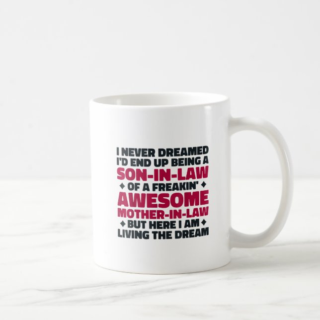 Funny Son-In-Law from Mother-In-Law Coffee Mug (Right)