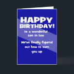 funny son in law happy birthday thank you card<br><div class="desc">Son in law has been summed up according to the front of this funny birthday card. The card was design with a mother in law in mind who wishes to add humour to her daughter's husband as he celebrates growing older by one year. The cute message on the inside parlays...</div>