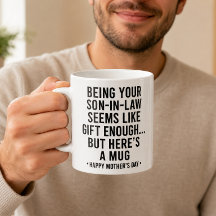 Funny Son-in-Law Mother’s Day