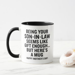 Funny Son-in-Law Mother's Day Mug Sarcastic Gift