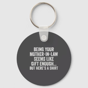 Funny Son In Law Sarcastic Humor Quote From Mother Keychain