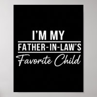 Funny Son In Law Tee Im My Father In Laws Favorite