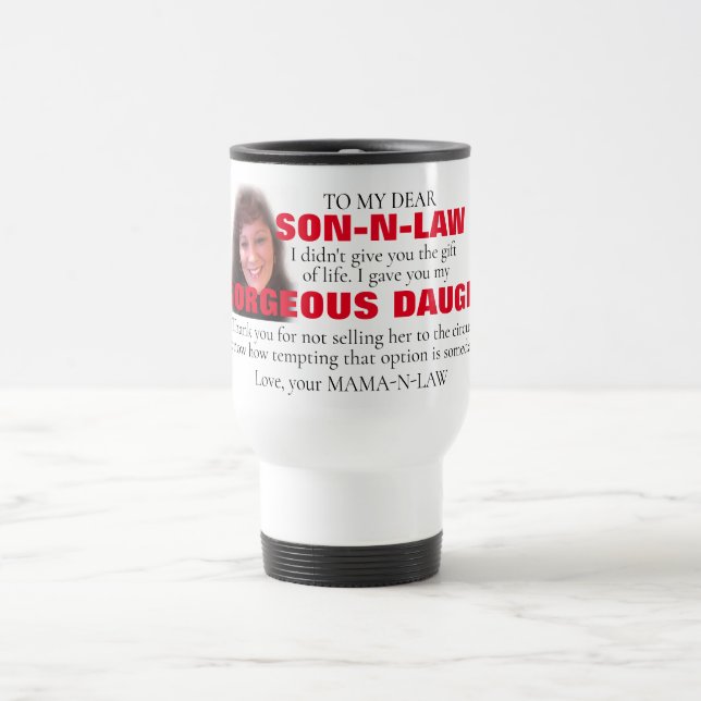 Funny Son in Law  Travel Mug (Center)