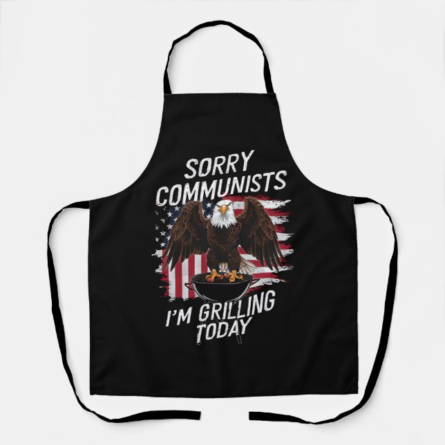 Funny Sorry Communists I'm Grilling Today  Apron (Front)