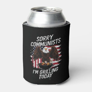 Funny Sorry Communists I'm Grilling Today  Can Cooler