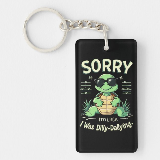 Funny Sorry I’m Late Turtle with Retro Aesthetic Keychain (Front)