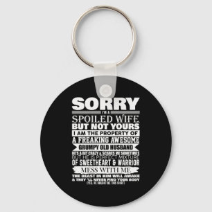 Funny Sorry I'm A Siled Wife Of Mpy Old Husband On Keychain